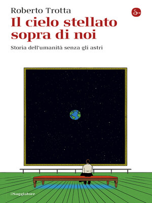 cover image of Il cielo stellato sopra di noi